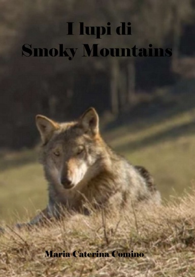 lupi smoky mountains romanzo