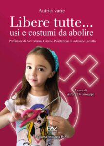 Libere Tutte... Usi e costumi da abolire